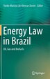 Energy Law in Brazil: Oil, Gas and Biofuels